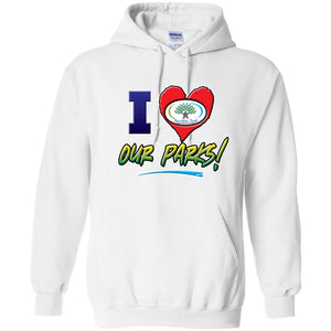 I Love Our Parks Hooded Sweatshirt