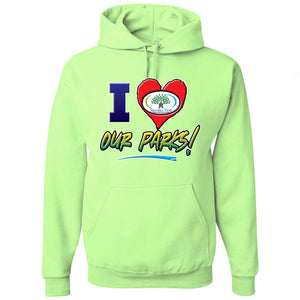 I Love Our Parks Hooded Sweatshirt