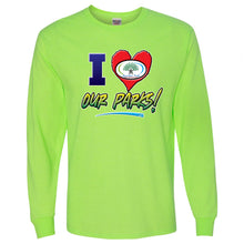 I Love Our Parks Longsleeve T-shirt