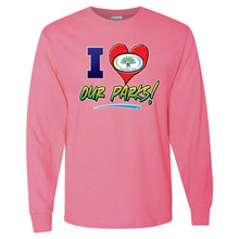 I Love Our Parks Longsleeve T-shirt