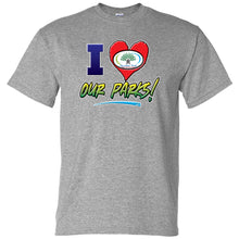I Love Our Parks T-shirt
