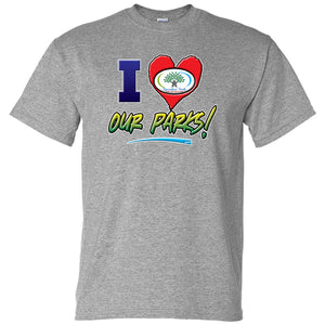 I Love Our Parks T-shirt