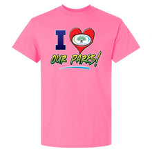 I Love Our Parks T-shirt