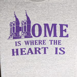 Home Is Where The Heart Is Shirt