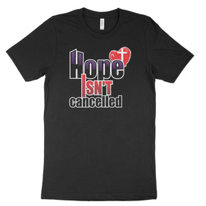 Hope Isn't Cancelled T-shirt 2