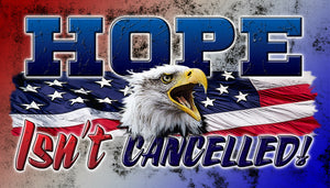 3.5 x 2" Hope Isn't Cancelled Magnet