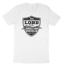 Lord is My Shield T-shirt